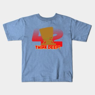 Think Deep 42 Kids T-Shirt